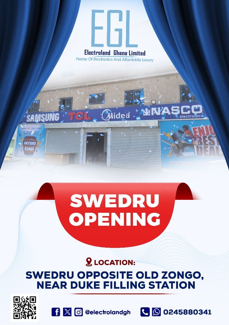Electroland is now in Swedru—your home of quality electronics!